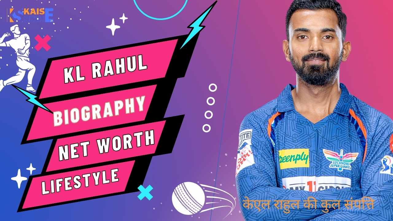 Kl Rahul net worth